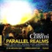 Album artwork for Parallel Realms: XXI Century Works for Orchestra