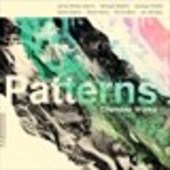 Album artwork for Patterns: Chamber Works