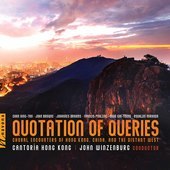 Album artwork for Quotation of Queries - Choral Encounters of Hong K