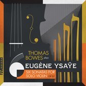 Album artwork for Ysaÿe: 6 Sonatas for Solo Violin, Op. 27