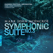 Album artwork for McEncroe, M.: Symphonic Suite No. 3