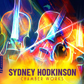 Album artwork for Sydney Hodkinson: Chamber Works
