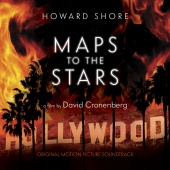 Album artwork for Maps to the Stars - Soundtrack. Howard Shore