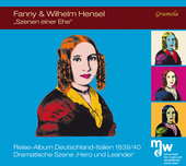 Album artwork for Fanny & Wilhelm Hensel: Szenen einer Ehe