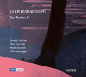 Album artwork for Uli Fussenegger: San Teodoro 8