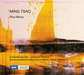 Album artwork for Ming Tsao: Plus Minus & Mirandas Atemwende