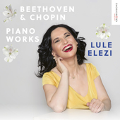 Album artwork for Lule Elezi - Beethoven & Chopin: Piano Works 