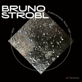 Album artwork for Bruno Strobl: Elektronische Musik 1987-2018 