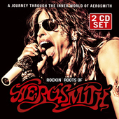 Album artwork for Aerosmith - The Rockin' Roots Of 