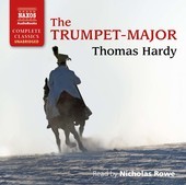 Album artwork for The Trumpet Major (Unabridged)