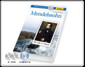 Album artwork for Mendelssohn: His Life and Music (book and 2 CDs)