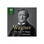 Album artwork for Wagner: His Life and Music